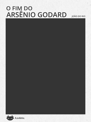 cover image of O fim de Arsênio Godard